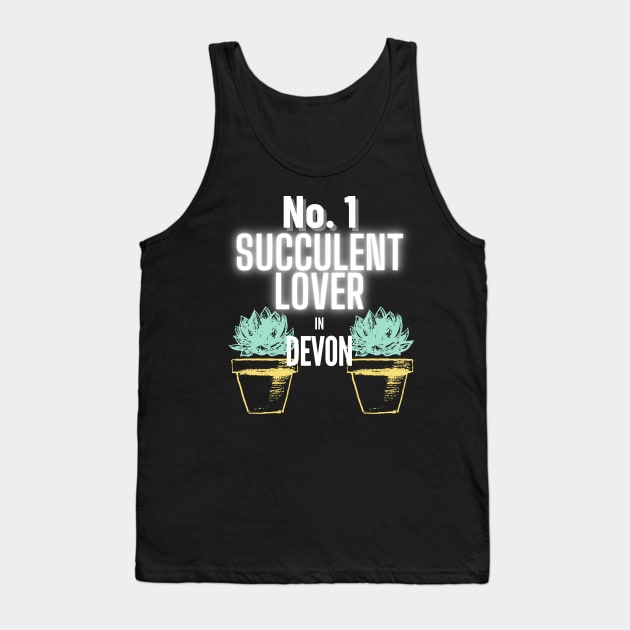 The No.1 Succulent Lover In Devon Tank Top by The Bralton Company